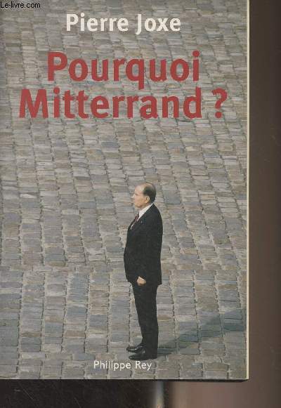 Pourquoi Mitterrand ?