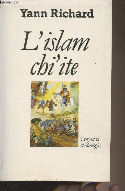 L'islam chi'ite (Croyances et idologies)