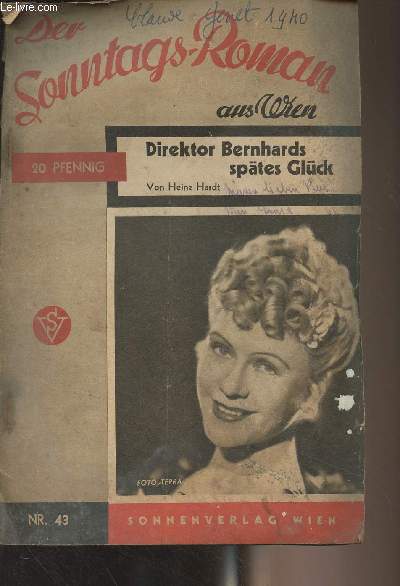 Der Sonntags-Roman n43 - Direktor Bernhards sptes Glck, roman von Heinz Hardt