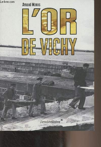 L'or de Vichy - Collection 