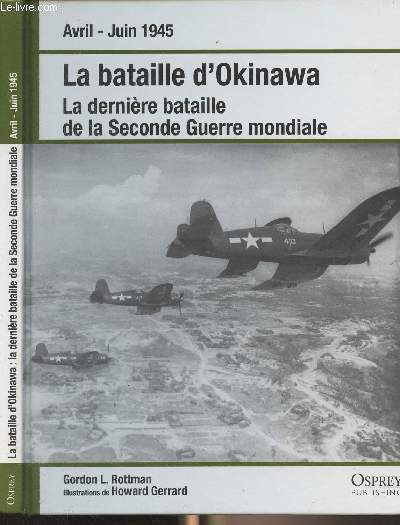 Avril-juin 1945 : La bataille d'Okinawa - La dernire bataille de la Seconde Guerre mondiale