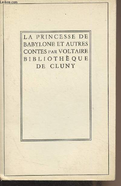 La princesse de Babylone et autres contes - 