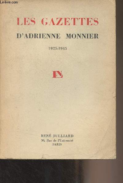 Les Gazettes d'Adrienne Monnier (1925-1945)