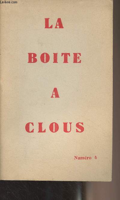 La bote  clous, revue - Juin 1950 - n4 - Lettre  la bote  clous par Michel Braspart - Du ct de chez Malaparte par Raymond Gurin - Images du cirque par Pierre Paret - Figaro au congrs par Michel Mosser - Acteurs et cinma par Jean Forton - Dbat