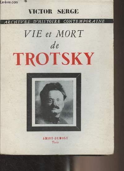 Vie et mort de Trotsky - 