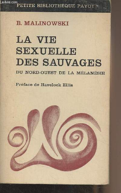 La vie sexuelle des sauvages du Nord-Ouest de la Mlansie - 