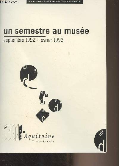 Un semestre au muse - Septembre 1992-fvrier 1993