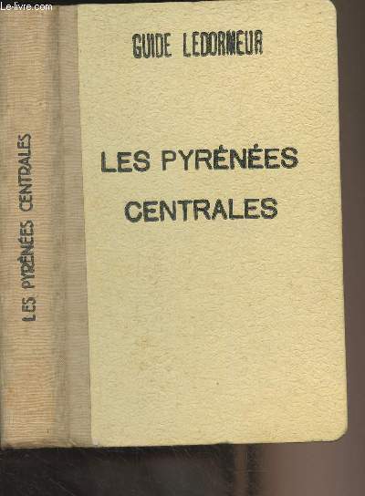 Les Pyrnes Centrales du Val d'Aron  la Valle d'Aspe - 