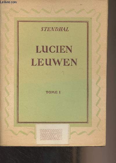 Lucien Leuwen (Le chasseur vert) - Tome 1