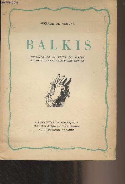 Balkis - Histoire de la reine du matin et de Soliman, prince des Gnies - 