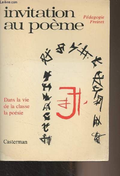 Invitation au pome, dans la vie de la classe, la posie - Pdagogie Freinet