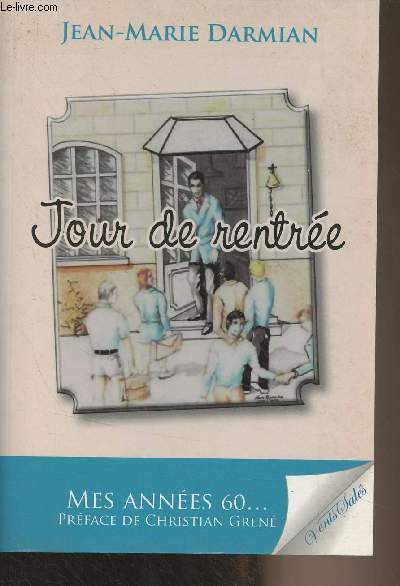 Jour de rentre (Mes annes 60)