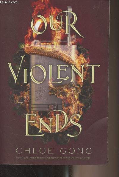 Our Violent Ends (Book two in the These Violent Delights duet)