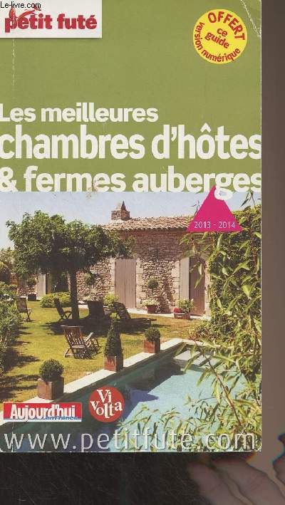 Les meilleures chambres d'htes & fermes auberges (2013-2014) - 