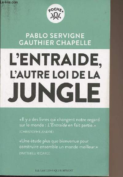 L'entraide, l'autre loi de la jungle