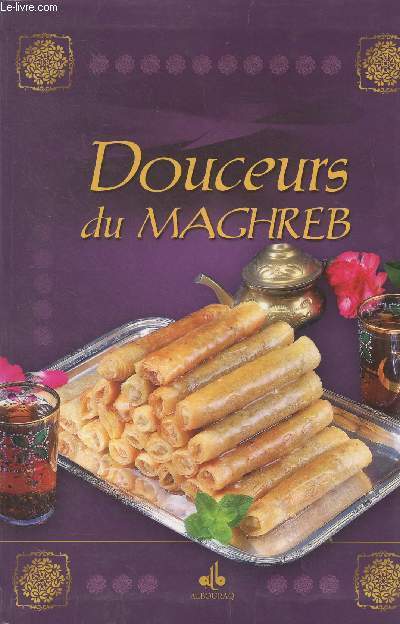 Douceurs du Maghreb