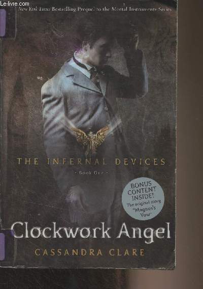 The Infernal Devices - Book one - Clockwork Angel