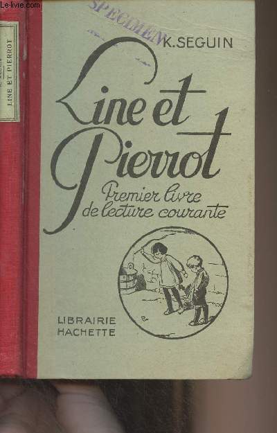 Line & Pierrot (Premier livre de lecture courante)
