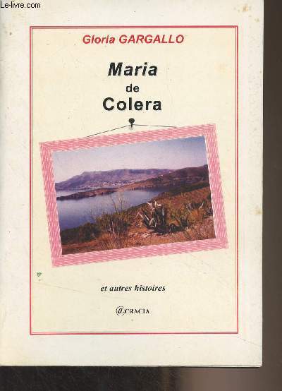 Maria de Colera et autres histoires
