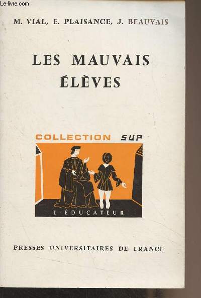 Les mauvais lves - 