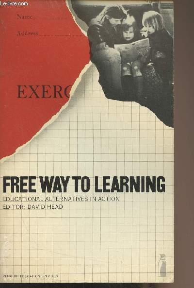 Free Way to Learning - Educational Alternatives in Action