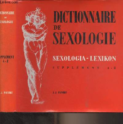 Dictionnaire de sexologie - Supplment, A-Z
