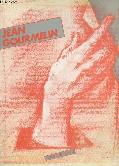Cahiers de l'image n4 - Jean Gourmelin
