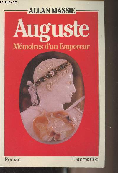 Auguste, mmoires d'un Empereur