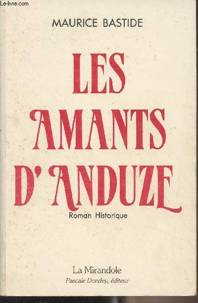 Les amants d'Anduze (Roman historique)