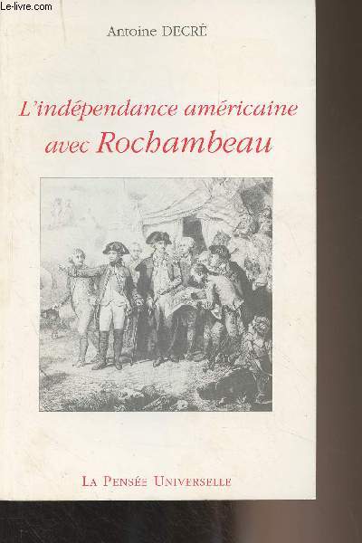 L'indpendance amricaine avec Rochambeau
