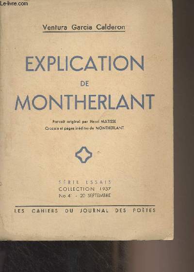 Explication de Montherlant - Srie Essais, collection 1937 N41, 20 septembre