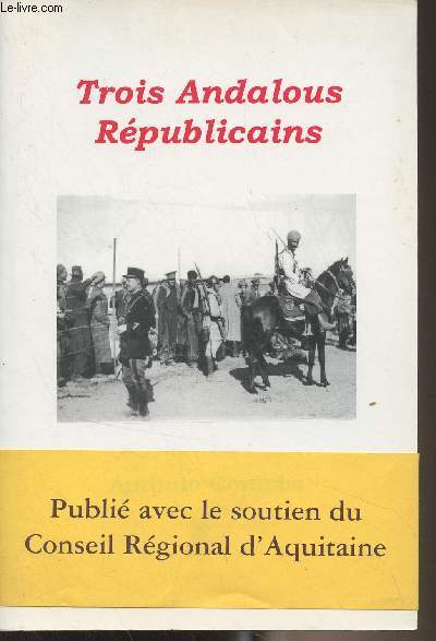 Trois Andalous Rpublicains