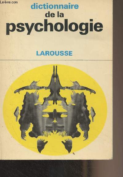 Dictionnaire de la psychologie - 
