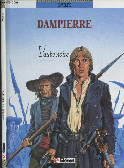 Dampierre - L'aube noire, tome 1