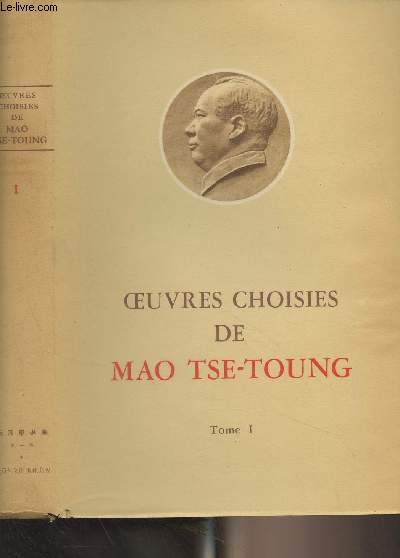Oeuvres choisies de Mao Tse-toung - Tome I
