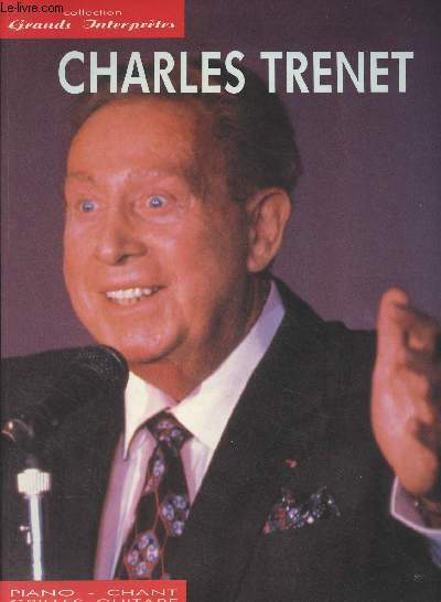 Les plus belles chansons de Charles Trenet - Collection 
