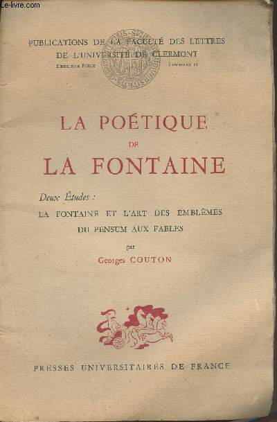 La potique de La Fontaine - Deux tudes : La Fontaine et l'art des emblmes, Du Pensum aux fables - 