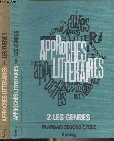 Approches littraires - I. Les thmes - II. Les genres - 