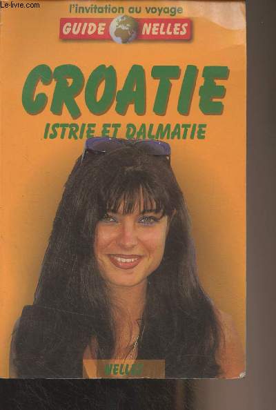 Croatie, Istrie et Dalmatie - 