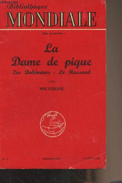Bibliothque mondiale - n2 - 26 mars 1953 - La Dame de pique - Les Bohmiens - Le Hussard