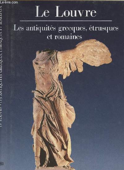 Le Louvre, Les antiquits grecques, trusques et romaines