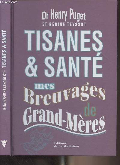 Tisanes & sant mes brevages de grand-mres