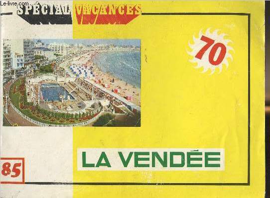 Spcial Vacances - La Vende (85) - 70