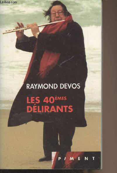 Les 40mes dlirants - 