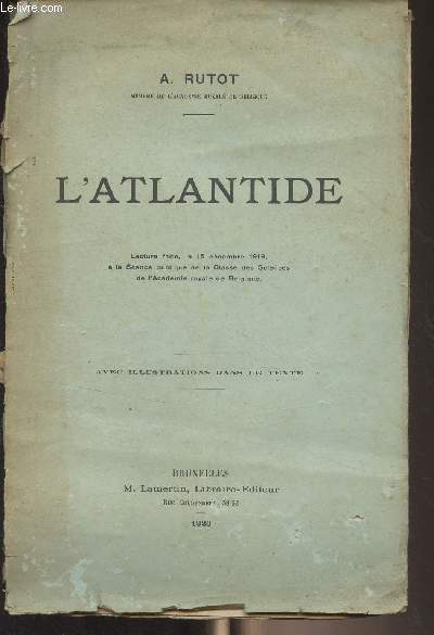 L'Atlantide (Lecture faite, le 15 dcembre 1919,  la Sance publique de la Classe des Sciences de l'Acadmie royale de Belgique)
