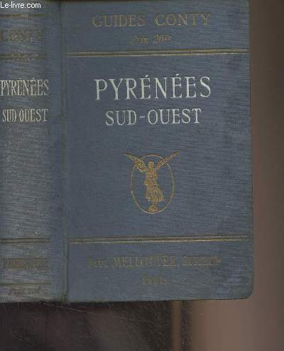 Les Pyrnes, Sud-Ouest de la France - De Bordeaux  Cette, routes pour automobiles - 