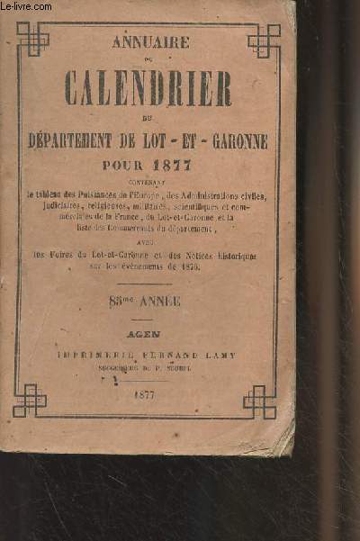 Annuaire du dpartement de Lot-et-Garonne pour 1877 - Bisextile (85e anne)