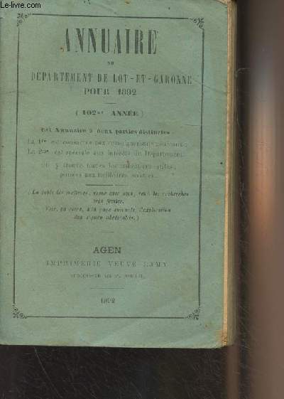 Annuaire du dpartement de Lot-et-Garonne pour 1892 - (102e anne)