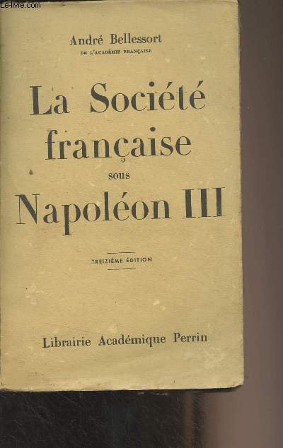 La socit franaise sous Napolon III (13e dition)