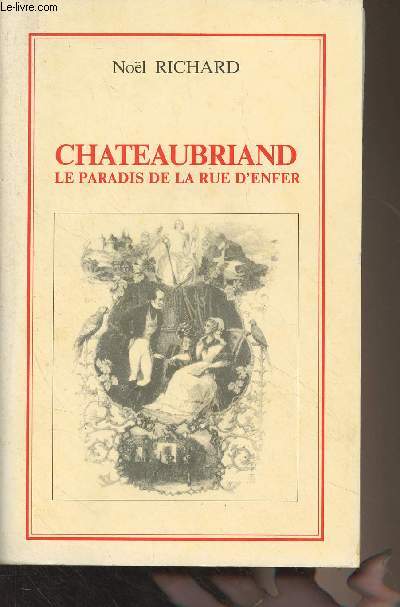Chateaubriand, le paradis de la rue d'enfer